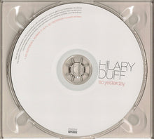 Load image into Gallery viewer, Hilary Duff : So Yesterday (CD, Single, CD2)