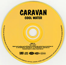 Load image into Gallery viewer, Caravan : Cool Water (CD, Album, RE)