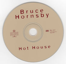 Load image into Gallery viewer, Bruce Hornsby : Hot House (CD, Album)