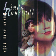 Load image into Gallery viewer, Linda Ronstadt : Feels Like Home (CD, Album)