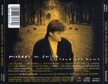 Load image into Gallery viewer, Michael W. Smith : I'll Lead You Home (CD, Album)