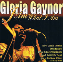 Load image into Gallery viewer, Gloria Gaynor : I Am What I Am (CD, Comp)