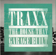 Load image into Gallery viewer, Various : TRAXX - The House That Garage Built (CD, Mixed + CD, Comp)