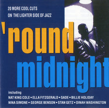 Load image into Gallery viewer, Various : 'Round Midnight (20 More Cool Cuts On The Lighter Side Of Jazz) (CD, Comp, RM)
