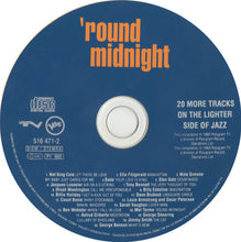 Load image into Gallery viewer, Various : 'Round Midnight (20 More Cool Cuts On The Lighter Side Of Jazz) (CD, Comp, RM)