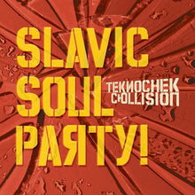 Load image into Gallery viewer, Slavic Soul Party : Teknochek Collision (CD, Album)