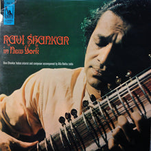 Load image into Gallery viewer, Ravi Shankar : Ravi Shankar In New York (LP)