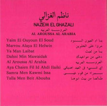Load image into Gallery viewer, ناظم الغزالي = Nazem El Ghazali* : العروسة العربية = Al Aroussa Al Arabia (CD, Album, RE)