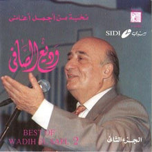 Load image into Gallery viewer, وديع الصافي* : نخبة من أجمل أغاني وديع الصافي - الجرء الثاني = Best Of Wadih El Safi 2 (CD, Comp, RE)