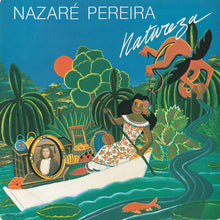 Load image into Gallery viewer, Nazaré Pereira : Natureza (LP, Album)