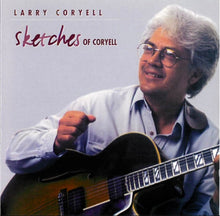 Load image into Gallery viewer, Larry Coryell : Sketches Of Coryell (CD, Album)