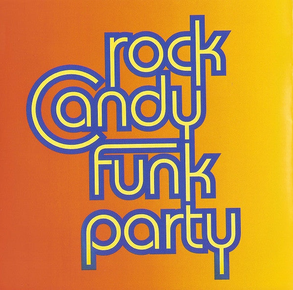 Buy Rock Candy Funk Party feat. Renato Neto, Joe Bonamassa, Mike