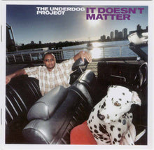 Load image into Gallery viewer, The Underdog Project : It Doesn't Matter (CD, Album)