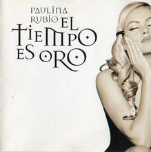 Load image into Gallery viewer, Paulina Rubio : El Tiempo Es Oro (CD, Album, RE)