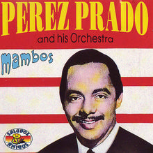 Load image into Gallery viewer, Perez Prado And His Orchestra : Mambos (CD, Comp)