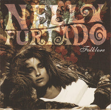 Load image into Gallery viewer, Nelly Furtado : Folklore (CD, Album, Enh)