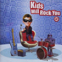 Load image into Gallery viewer, Kids Will Rock You : Kids Will Rock You 2 La Compil!! (CD, Comp)