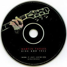 Load image into Gallery viewer, Martin Taylor : Kiss And Tell (CD, Album)