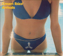 Load image into Gallery viewer, Various : Cream Ibiza - Arrivals (2xCD, Comp, Mixed)