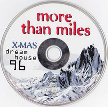 Load image into Gallery viewer, Various : More Than Miles X-Mas - Dreamhouse 96 (CD, Comp)