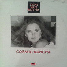Load image into Gallery viewer, Toni Van Duyne : Cosmic Dancer (LP, Album)