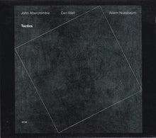 Load image into Gallery viewer, John Abercrombie / Dan Wall / Adam Nussbaum : Tactics (CD, Album)
