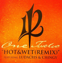 Load image into Gallery viewer, One Twelve* Featuring Ludacris & Chingy : Hot & Wet (Remix) (CD, Single, Promo)