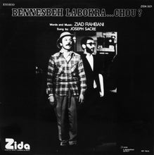 Load image into Gallery viewer, Ziad Rahbani, جوزيف صقر = Ziad Rahbani, جوزيف صقر : بالنسبة لبكرا ... شو؟ = Bennesbeh Labokra... Chou? (LP, Album)