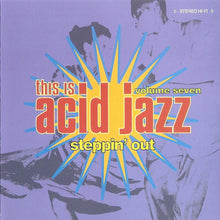 Load image into Gallery viewer, Various : This Is Acid Jazz Volume Seven: Steppin' Out (CD, Comp)