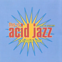 Load image into Gallery viewer, Various : This Is Acid Jazz Volume Seven: Steppin' Out (CD, Comp)
