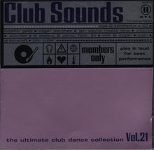 Load image into Gallery viewer, Various : Club Sounds Vol.21 - The Ultimate Club Dance Collection (2xCD, Comp)