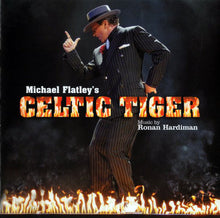 Load image into Gallery viewer, Ronan Hardiman : Michael Flatley's Celtic Tiger (CD)