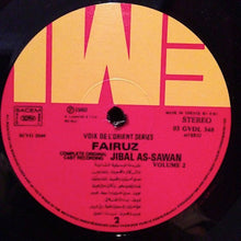 Load image into Gallery viewer, Fairuz : جبال الصوان Jibal As-Sawan Volume 2 (LP)