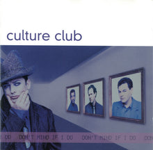 Load image into Gallery viewer, Culture Club : Don't Mind If I Do (CD, Album)