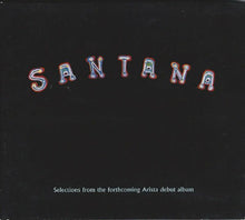 Load image into Gallery viewer, Santana : Selections From The Forthcoming Arista Debut Album (CD, Single, Promo, Smplr)