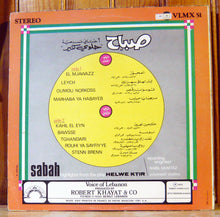 Load image into Gallery viewer, صباح* = Sabah : أغاني مسرحية حلوي كتير = Highlights From "Helwe Ktir" (LP)