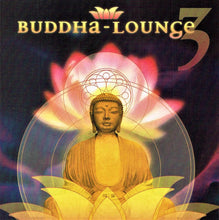 Load image into Gallery viewer, Various : Buddha-Lounge 3 (CD, Comp)