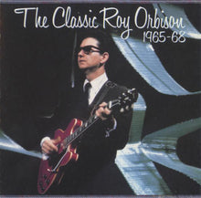 Load image into Gallery viewer, Roy Orbison : The Classic Roy Orbison (1965-1968) (CD, Comp)