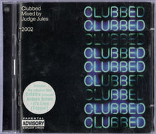 Load image into Gallery viewer, Judge Jules : Clubbed 2002 (2xCD, Comp, Enh, Mixed)