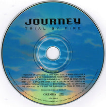 Load image into Gallery viewer, Journey : Trial By Fire (CD, Album)