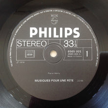 Load image into Gallery viewer, Pierre Henry : Musiques Pour Une Fête (LP, Album)