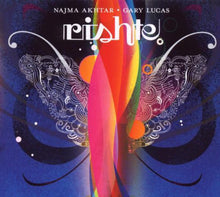 Load image into Gallery viewer, Najma Akhtar & Gary Lucas : Rishte (CD, Album)