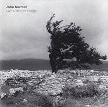 Load image into Gallery viewer, John Surman : Proverbs And Songs (CD, Album)