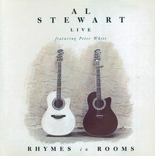 Load image into Gallery viewer, Al Stewart Live Featuring Peter White : Rhymes In Rooms (CD, Album)