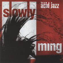Load image into Gallery viewer, Slowly : Ming (CD, Album + CD, Comp)