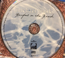 Load image into Gallery viewer, Michael Franks : Barefoot On The Beach (CD, Album)