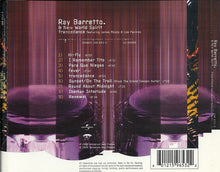 Load image into Gallery viewer, Ray Barretto & New World Spirit Featuring James Moody & Los Papines : Trancedance (CD)