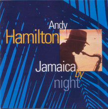 Load image into Gallery viewer, Andy Hamilton : Jamaica By Night (CD, Album)