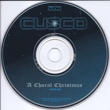 Load image into Gallery viewer, Cusco : A Choral Christmas (CD, Album)