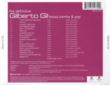 Load image into Gallery viewer, Gilberto Gil : The Definitive Gilberto Gil - Bossa Samba & Pop (CD, Comp)